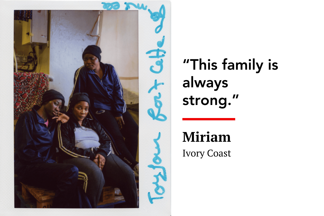 "This family is always strong," said Miriam from the Ivory Coast.